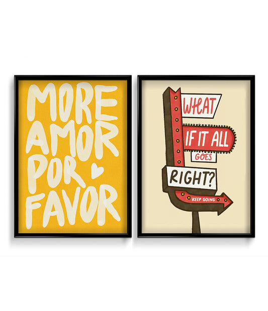 'More amor por favor' and 'What if it all goes right' Quotes