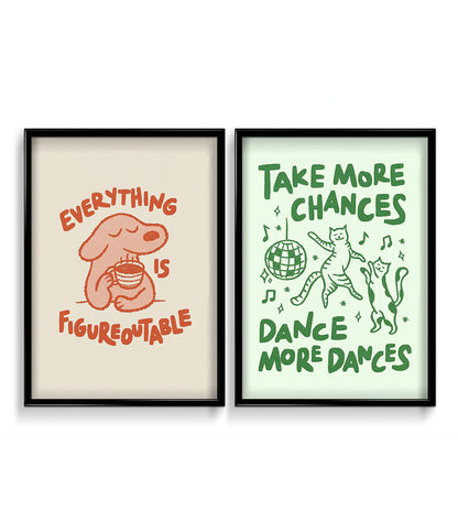 'Everything is figureoutable' and 'Dance more dances' Quotes