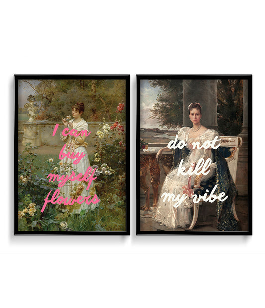 I can buy flowers & Don't kill my vibe - Set of 2