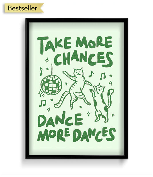 'Dance more dances' Quote