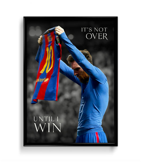 Lionel Messi - It's not over until I win |  Barcelona