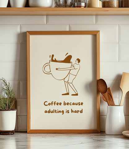 'Coffee because adulting is hard' Wall Art