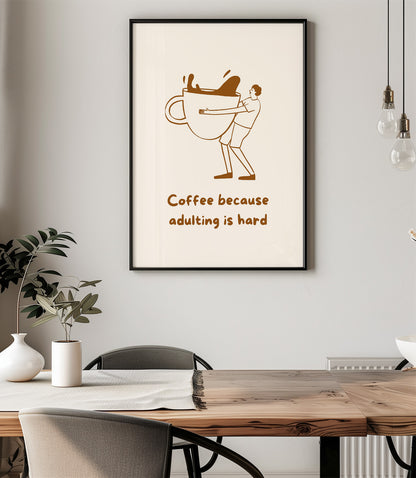 'Coffee because adulting is hard' Wall Art