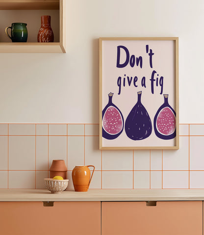 'Don't give a fig' Wall Art