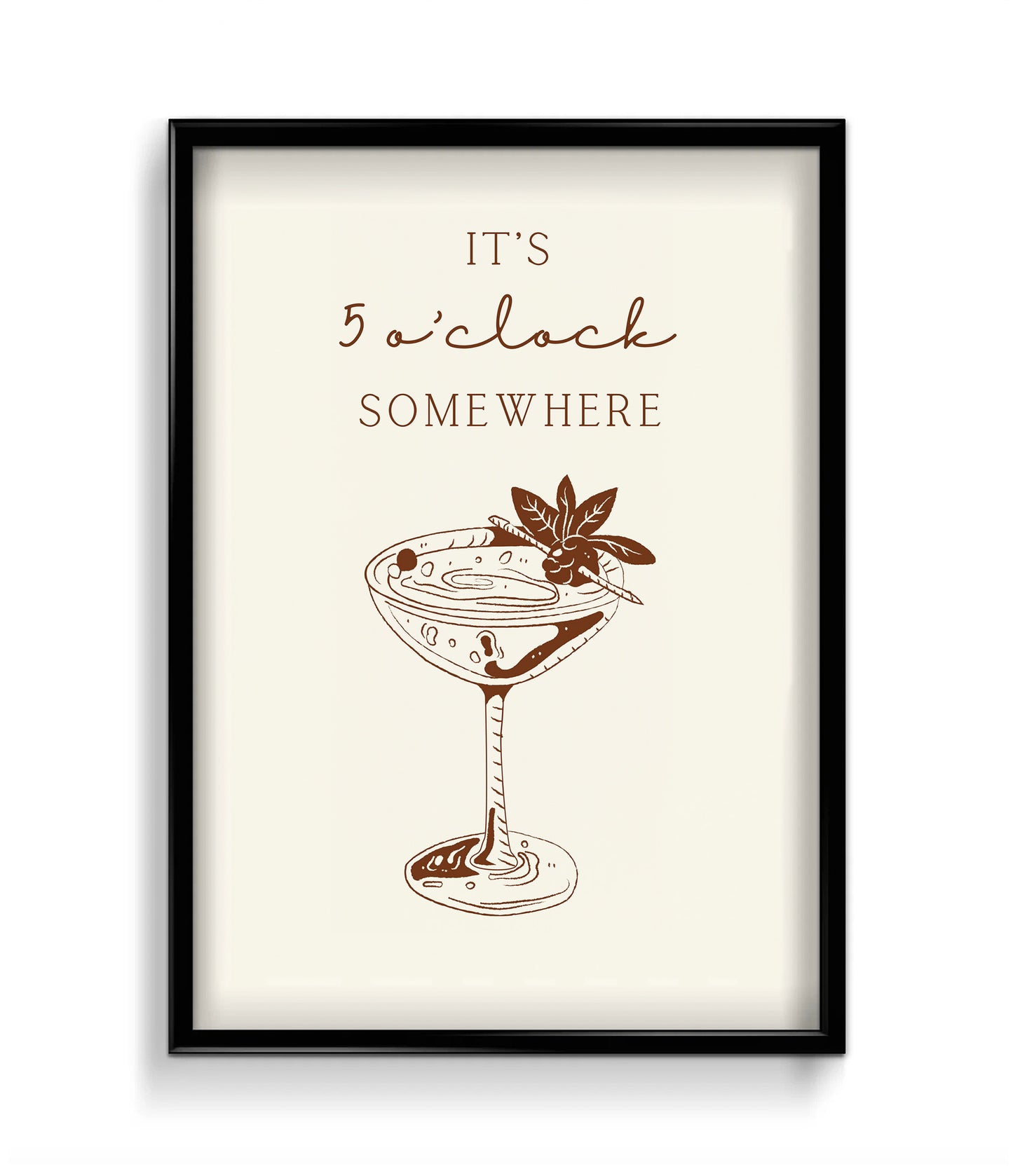 'It's 5 o'clock somewhere' Wall Art