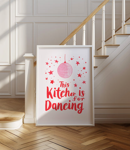 'This kitchen is for dancing' Wall Art