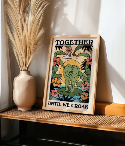 'Together till we croak' Quote