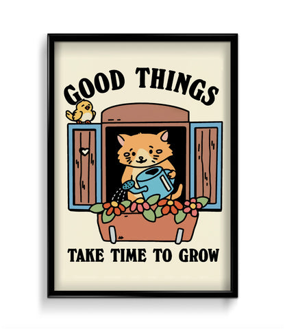 'Good things take time' Quote