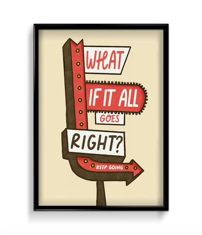 'What if things go right' Quote