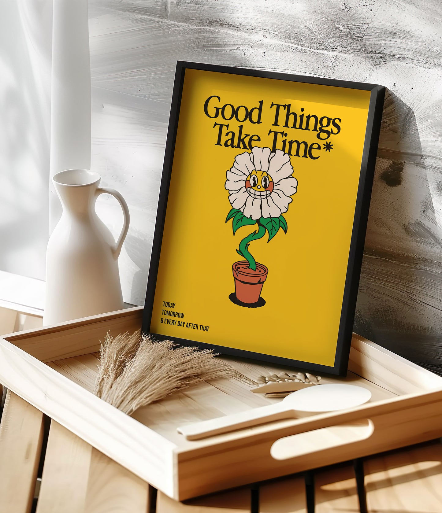 'Good things take time' Quote