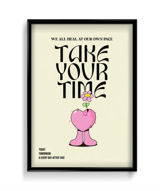 'Take your time' Quote