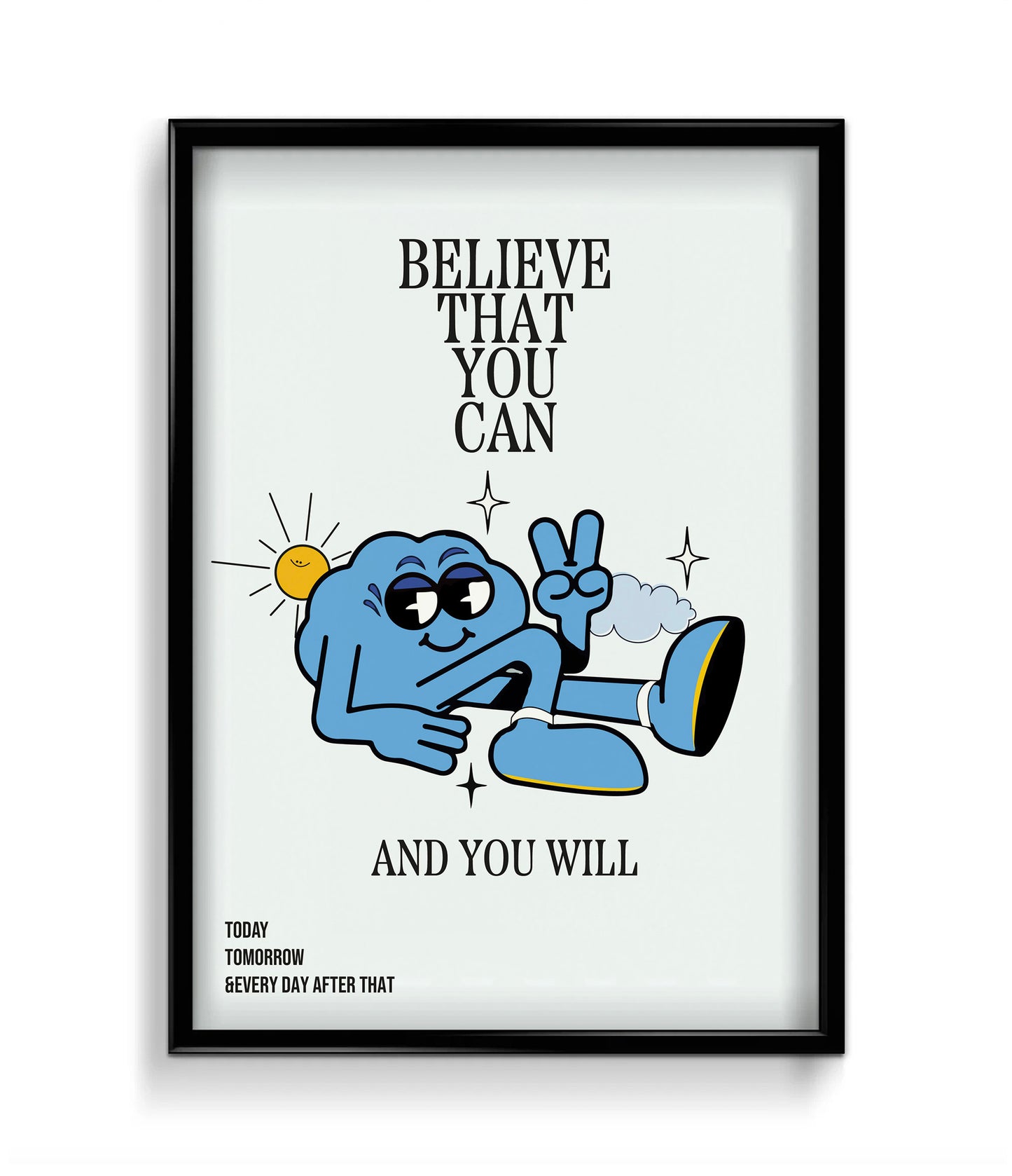 'Believe that you can' Quote