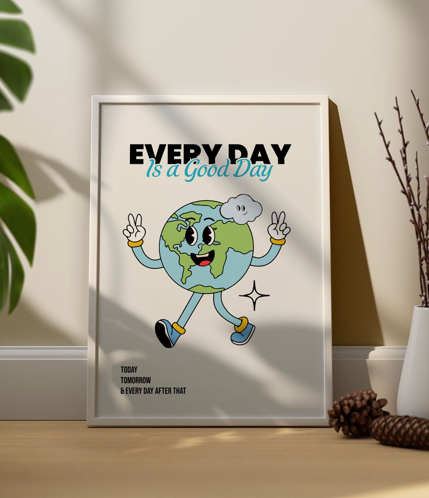 'Everyday is a good day' Quote